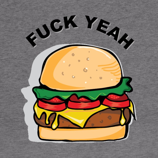 Fuck Yeah Burgers!!! by Rix